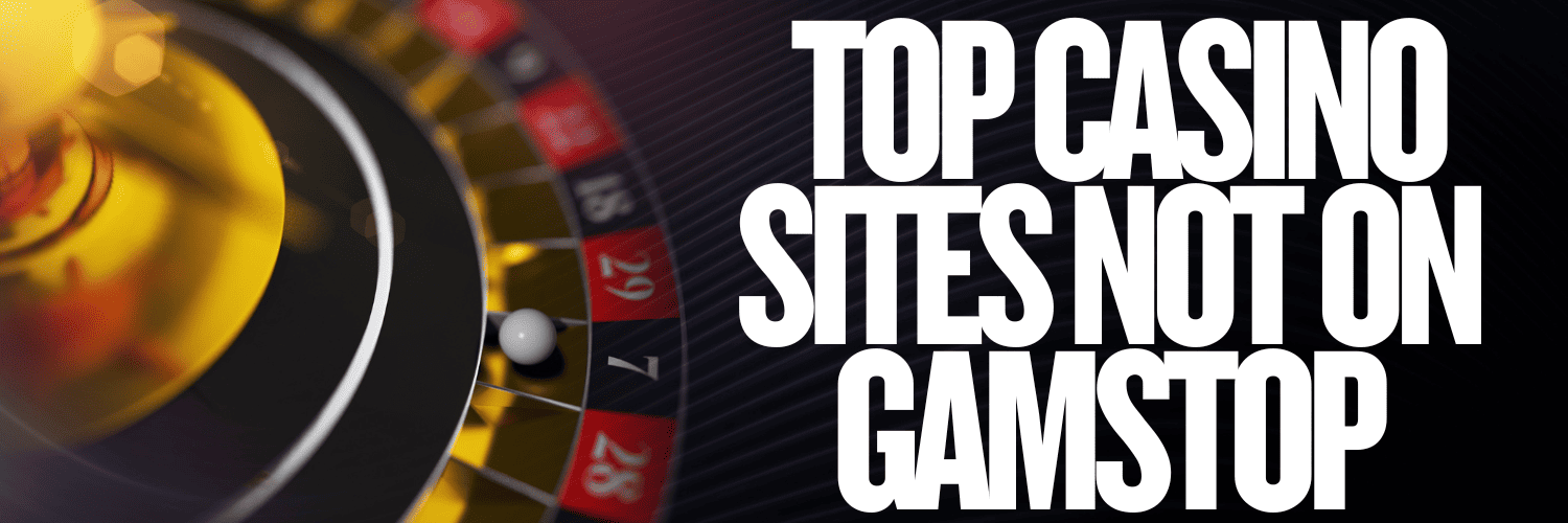 Discover the Best Casinos Not on Gamstop in the UK 855280049