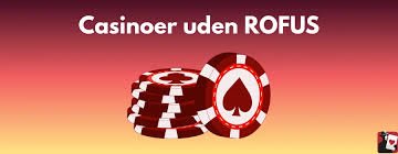 Bet Uden Rufus En Guide til Ansvarligt Spil Bet Uden Rufus En Guide til Ansvarligt Spil