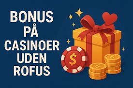 Casino Online Uden Om Rufus - Find Dine Favoritter -1571566247 Casino Online Uden Om Rufus - Find Dine Favoritter -1571566247